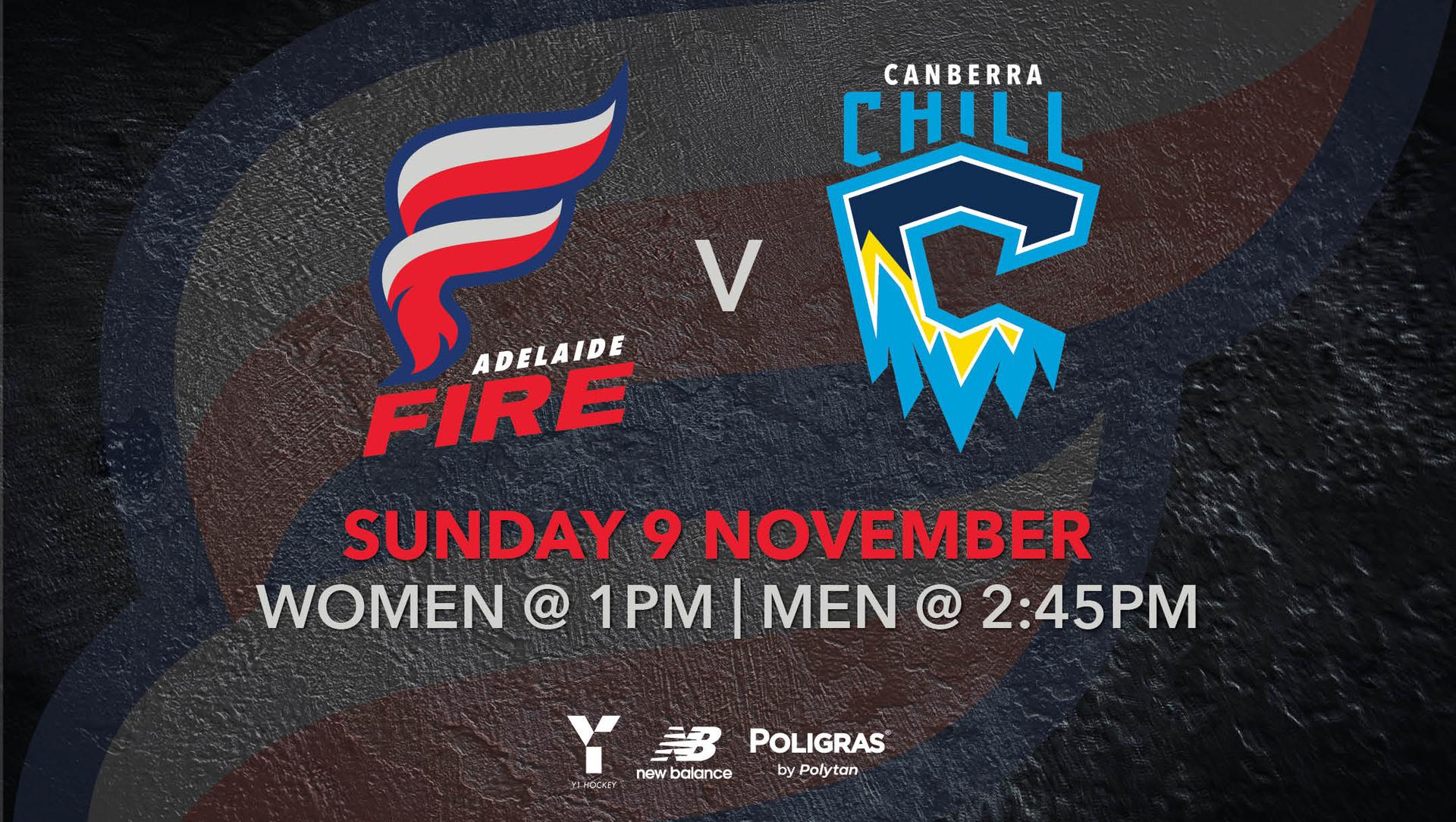Adelaide Fire v Canberra Chill - Round 5